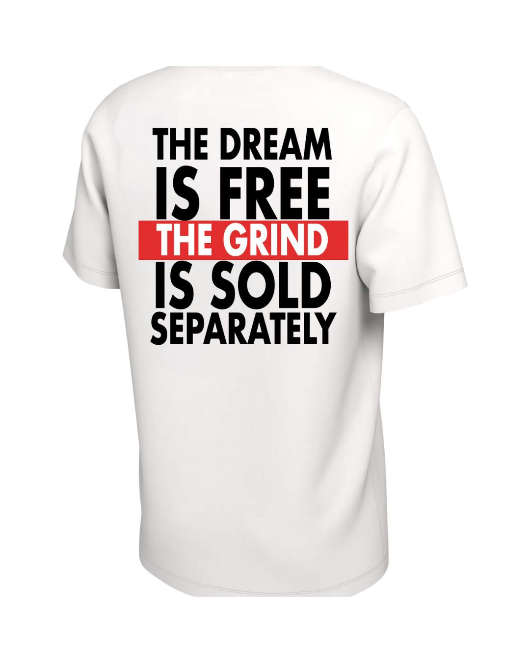 T-Shirt "The dream is free"